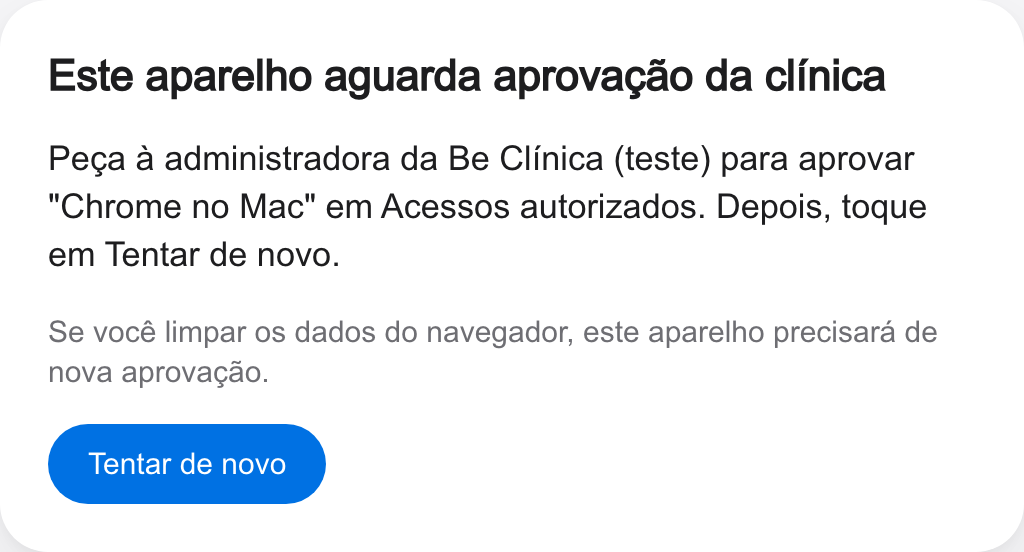 Aparelho aguardando aprovação